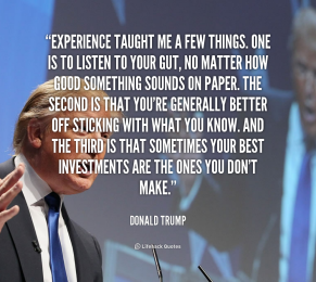 quote-Donald-Trump-experience-taught-me-a-few-things-one-2943